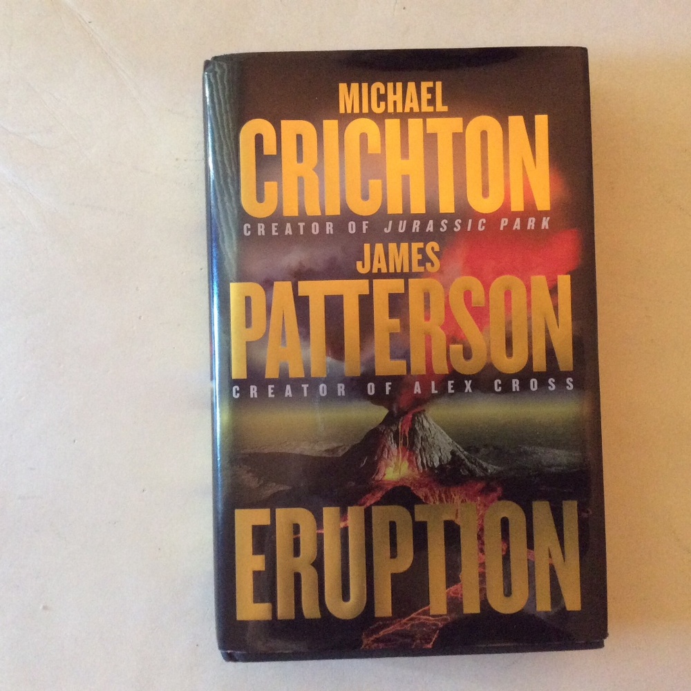 Eruption by Michael Crichton and James Patterson - Hardcover